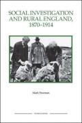 Social Investigation and Rural England, 1870-1914