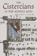 Cistercians in the Middle Ages Cistercians in the Middle Ages