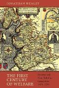 The First Century of Welfare: Poverty and Poor Relief in Lancashire, 1620-1730