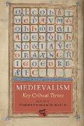 Medievalism Key Critical Terms