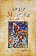 The Figure of Minerva in Medieval Literature