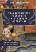 Transformative Waters in Late-Medieval Literature: From Aelred of Rievaulx to the Book of Margery Kempe