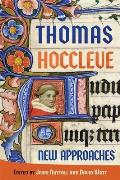 Thomas Hoccleve: New Approaches