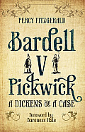 Bardell V Pickwick A Dickens of a Case