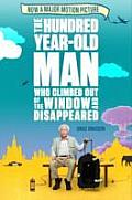 Hundred Year Old Man Who Climbed Out of the Window & Disappeared