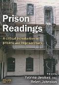 Prison Readings A Critical Introduction to Prisons & Imprisonment