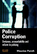 Police Corruption Deviance Accountability & Reform in Policing