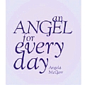 Angel For Every Day