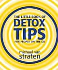 Little Book of Detox Tips for People on the Go