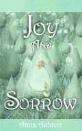 Joy and Sorrow