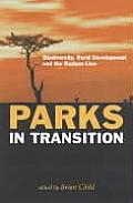 Parks in Transition: Biodiversity, Rural Development and the Bottom Line