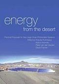 Energy from the Desert: Practical Proposals for Very Large Scale Photovoltaic Systems