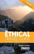 The Ethical Travel Guide: Your Passport to Exciting Alternative Holidays