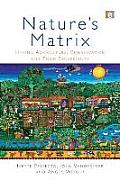 Natures Matrix Linking Agriculture Conservation & Food Sovereignty