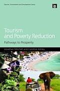 Tourism and Poverty Reduction: Pathways to Prosperity