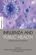 Influenza and Public Health: Learning from Past Pandemics