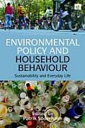 Environmental Policy and Household Behaviour: Sustainability and Everyday Life