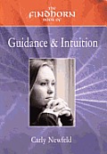 Findhorn Book Of Guidance & Intuition