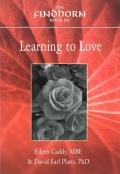 Findhorn Book Of Learning To Love