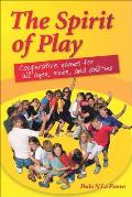 Spirit of Play Cooperative Games for All Ages Sizes & Abilities