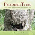 PersonaliTrees Let the Human Spirit Awaken in the Presence of Trees