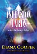 Ascension Cards: Accelerate Your Journey to the Light [With Book(s)]