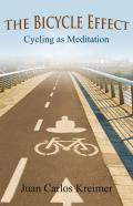 Bicycle Effect Urban Cycling as Meditation