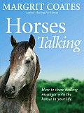 Horses Talking: How to Share Healing Messages with the Horses in Your Life