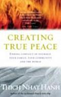 Creating True Peace Ending Conflict In Y