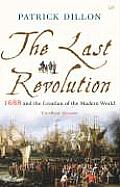 Last Revolution 1688 & The Creation Of T