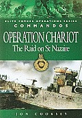 Operation Chariot The Raid On St Nazaire