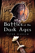 Battles of the Dark Ages British Battlefields Ad 410 to 1065
