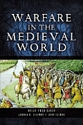 Warfare In The Medieval World