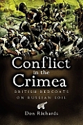 Conflict in the Crimea: British Redcoats on Russian Soil