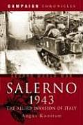 Salerno 1943: The Allied Invasion of Italy
