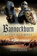 Bannockburn: Battle for Liberty