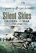 Silent Skies: The Glider War 1939-1945