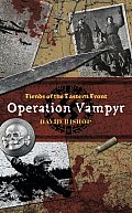 Operation Vampyr Fiends Eastern Front 1