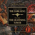 The Dark King/The Lightning Tower (Warhammer 40,000 Novels: Horus Heresy)