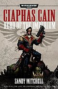 Ciaphas Cain Hero Of The Imperium Warhammer 40k