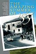 Amazing Summer Of 55 Year Of Motor Racings worst tragedies biggest dramas & greatest victories