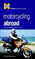 Motorcycling Abroad Adventure Advice Safety Laws