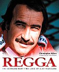 Regga The Extraordinary Two Lives of Clay Regazzoni