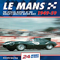 Lemans 24 Hours The Official History of the Worlds Greatest Motor Race1950 59