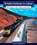Britains Railways in Colour BR Diesels in the 1960s & 70s