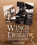 Wings Over the Desert In Action with an RFC Pilot in Palestine 1916 18