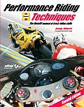 Performance Riding Techniques 2nd Edition The MotoGP Manual of Track Riding Skills