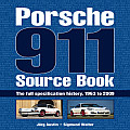 Porsche 911 Source Book The Full Specification History 1963 to 2010