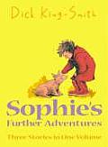 Sophies Further Adventures