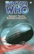 Repercussions Doctor Who Short Trips